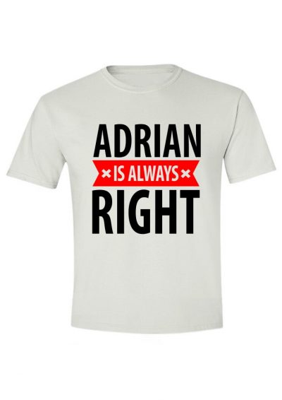 Adrian is always right