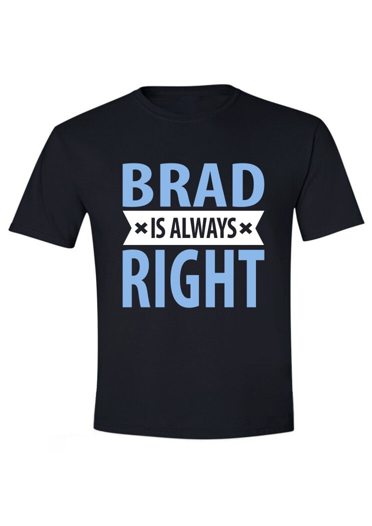 Brad is always right