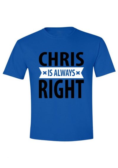 Chris is always right