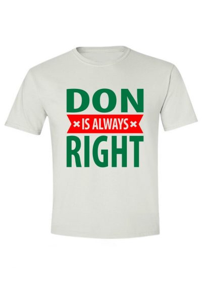 Don is always right Don is always right