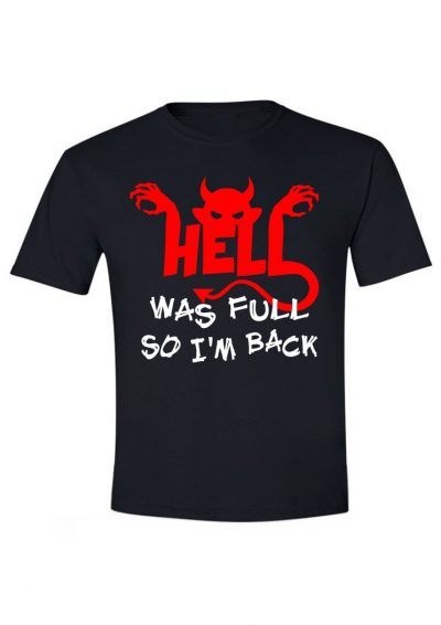 Hell was full