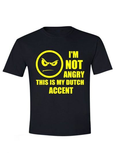 This is my Dutch accent
